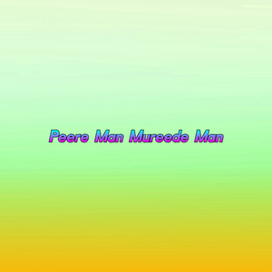 Peere Man Mureede Man