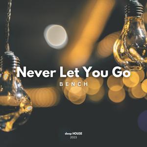Never Let You Go