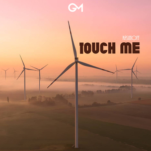 Touch Me