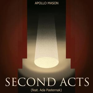 Second Acts (feat. Ada Pasternak)