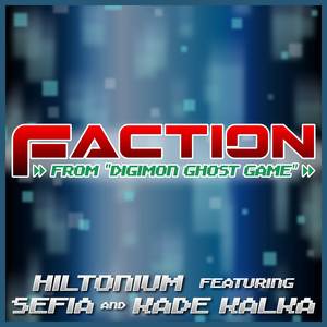 Faction (From "Digimon Ghost Game") (TV Size English Cover)