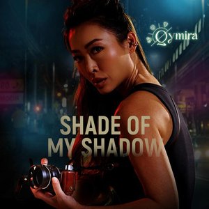 Shade of My Shadow (From "Shadow Transit" Motion Picture Soundtrack)