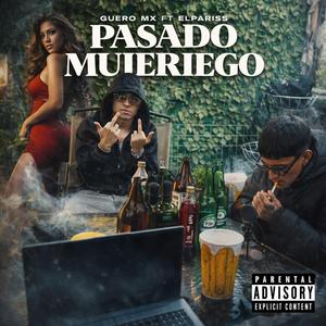 PASADO MUJERIEGO (feat. elpariss_official)