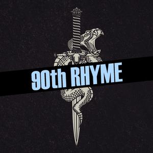 90th Rhyme