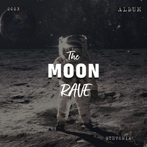 The Moon Rave