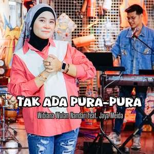 Tak Ada Pura - Pura