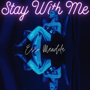 Stay With Me