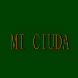 Mi Ciuda