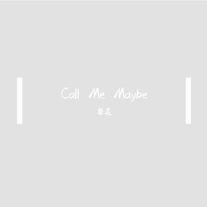 Call Me Maybe