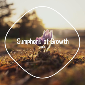 Symphony of Growth -Intro（17）