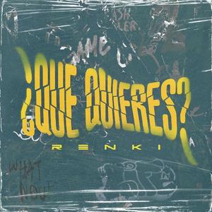 ¿Qué Quieres?