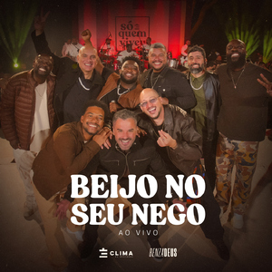 Beijo No Seu Nego (Ao Vivo)