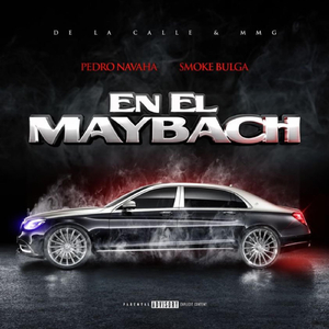 En El Maybach (feat. Smoke Bulga)