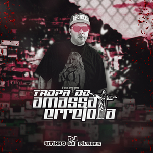 Tropa do Amassa Errejota