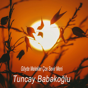 Göyde Melekler Çox Sevir Meni