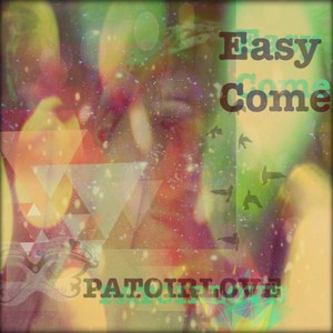 Easy Come