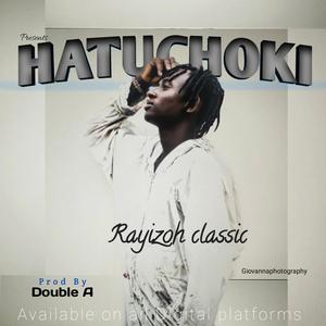 HATUCHOKII