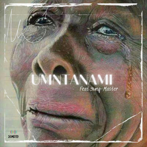 Umntanami (feat. Yung Master)