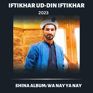 Nush Ma Na-Umeed Tom Khoda Joo (Shina Song)