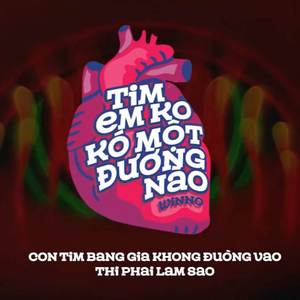 tim em ko kó một đường nào