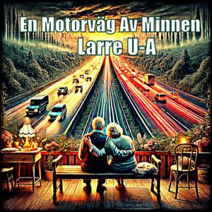 En Motorväg Av Minnen