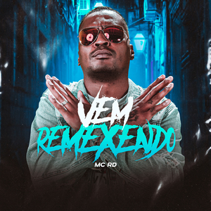 Vem Remexendo VS Eletro Funk