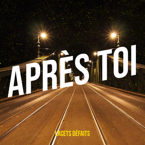 Après toi