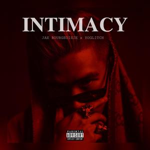 Intimacy (feat. YoGlitch)