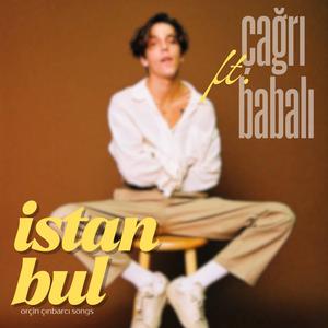 ISTANBUL (feat. Çağrı Babalı)