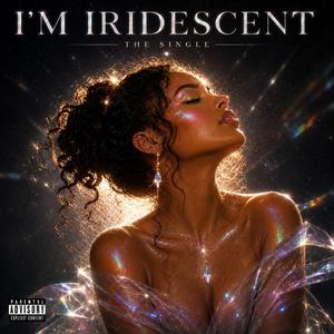 I'm Iridescent