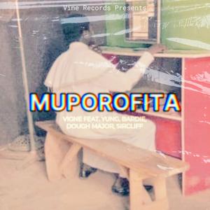 Muporofita (feat. 147 Yungsta, Bardie, Dough Major & sirCliff)