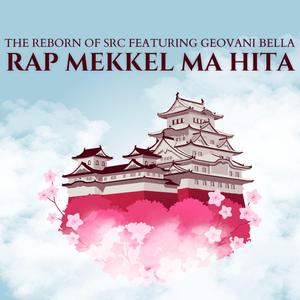 Rap Mekkel (feat. Geovani Bella)