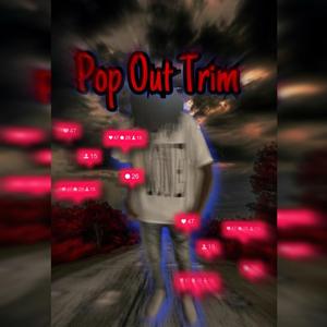 Pop Out Trim