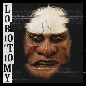 Lobotomy