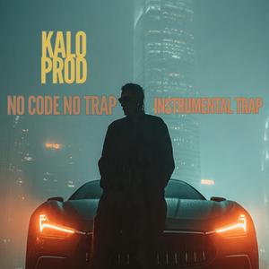 NO CODE NO TRAP