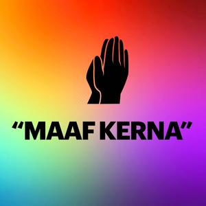 maaf kerna