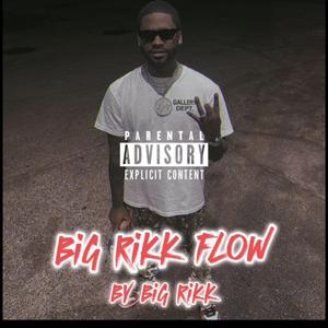 Big Rikk Flow