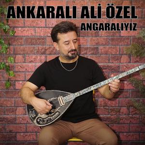 Angaralıyız
