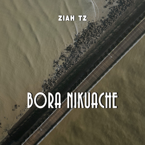 Bora Nikuache (Instrumental)