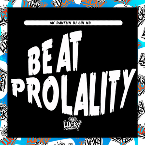 Beat Prolality