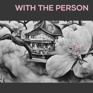 With the Person