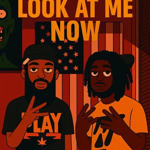 Look At Me Now
