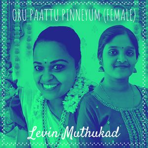 Oru Paattu Pinneyum (Female)
