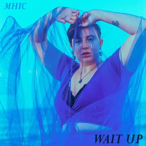 Wait Up