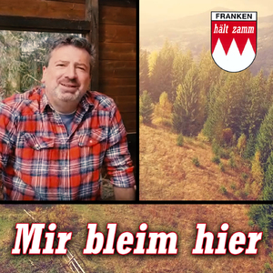 Mir bleim hier (Franken hält zamm)