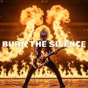 Burn The Silence