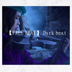 【FREE BEAT】 Dark beat