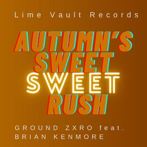 Autumn's Sweet Sweet Rush (feat. Brian Kenmore) (Radio Edit)