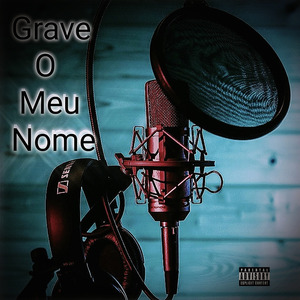 Grave o Meu Nome