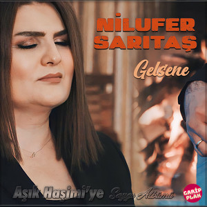 Gelsene (Aşık Haşimi'ye Saygı Albümü)